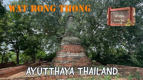 Wat Rong Thong - Unknown Temple Ruin - Ayutthaya Thailand 2023