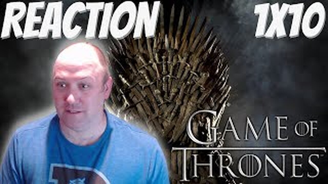 Game of Thrones Reaction S1 E10 "Fire and Blood"