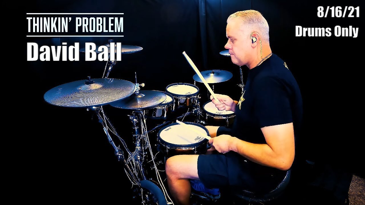 David Ball - Thinkin' Problem - Drums Only (4K)