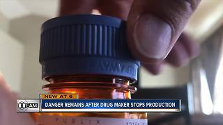 Danger remains after drug maker stops production