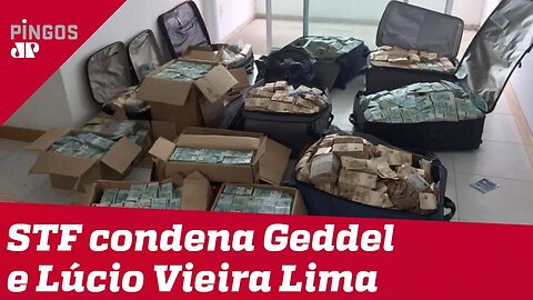 STF condena Geddel e Lúcio Vieira Lima por R$ 51 milhões em apartamento