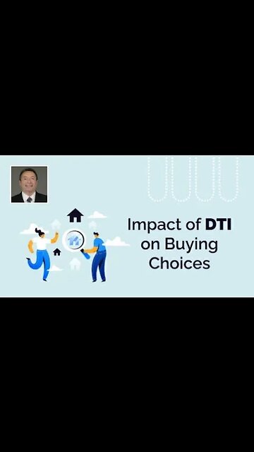 Impact of DTI on Buying Choices