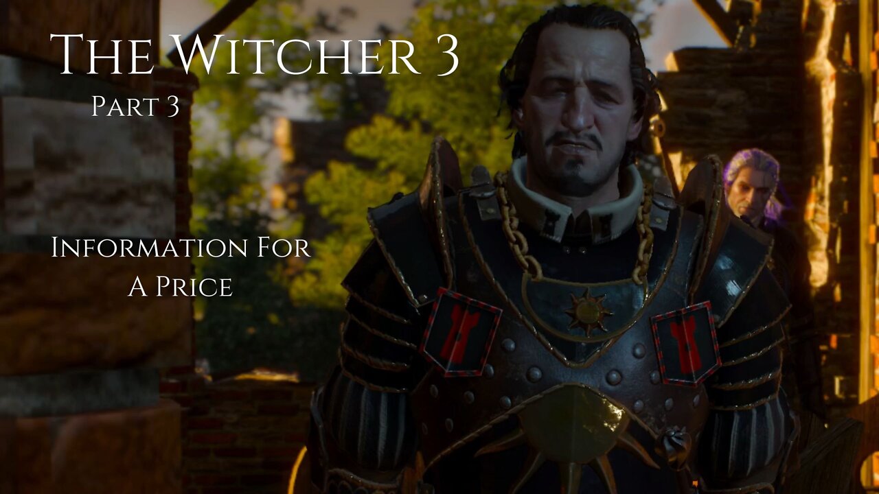 The Witcher 3 Wild Hunt Part 3 - Information For A Price