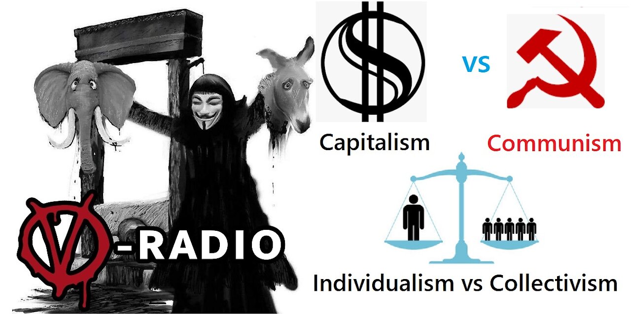 Capitalism vs. Communism, Individualism vs. Collectivism. (Spoiler alert: they both suck)