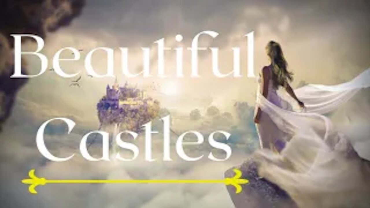 Medieval Castles with Beautiful Music