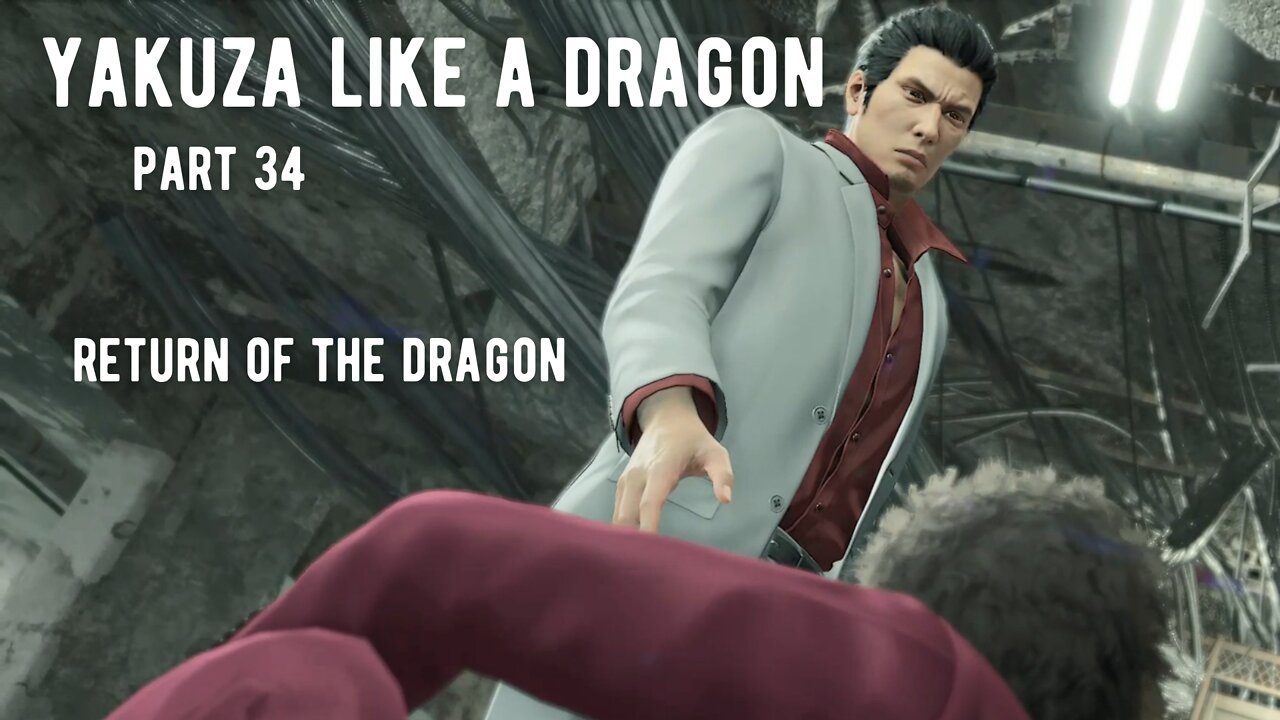 Yakuza Like A Dragon Part 34 - Return of The Dragon