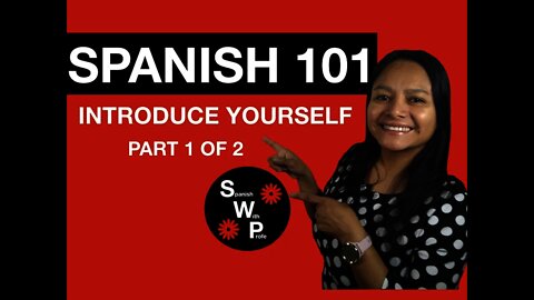 Spanish 101 - Learn How to Introduce Yourself in Spanish Introductions Part 1/2 - Spanish With Profe