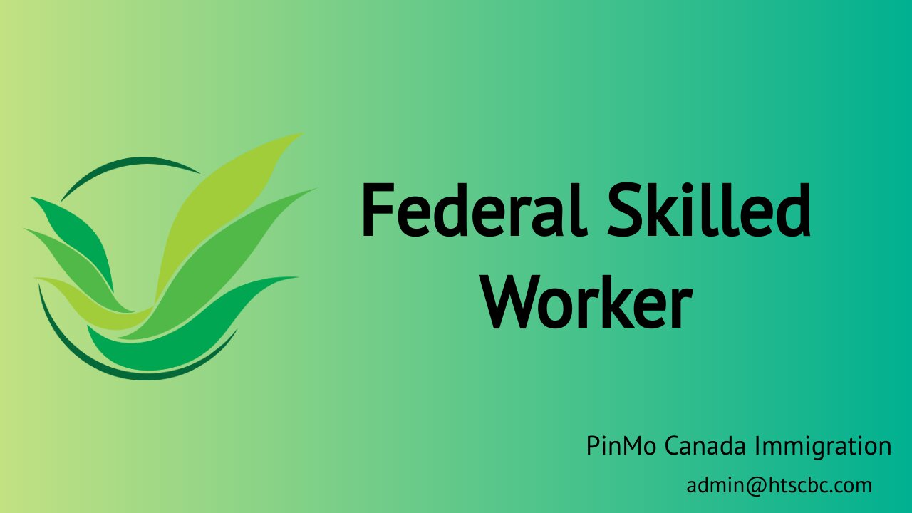 Federal Skilled Worker