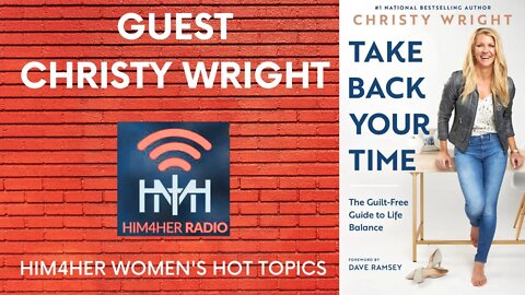 TAKE BACK YOUR TIME PART I - Christy Wright & Shug Bury - HIM4Her Women's Hot Topics