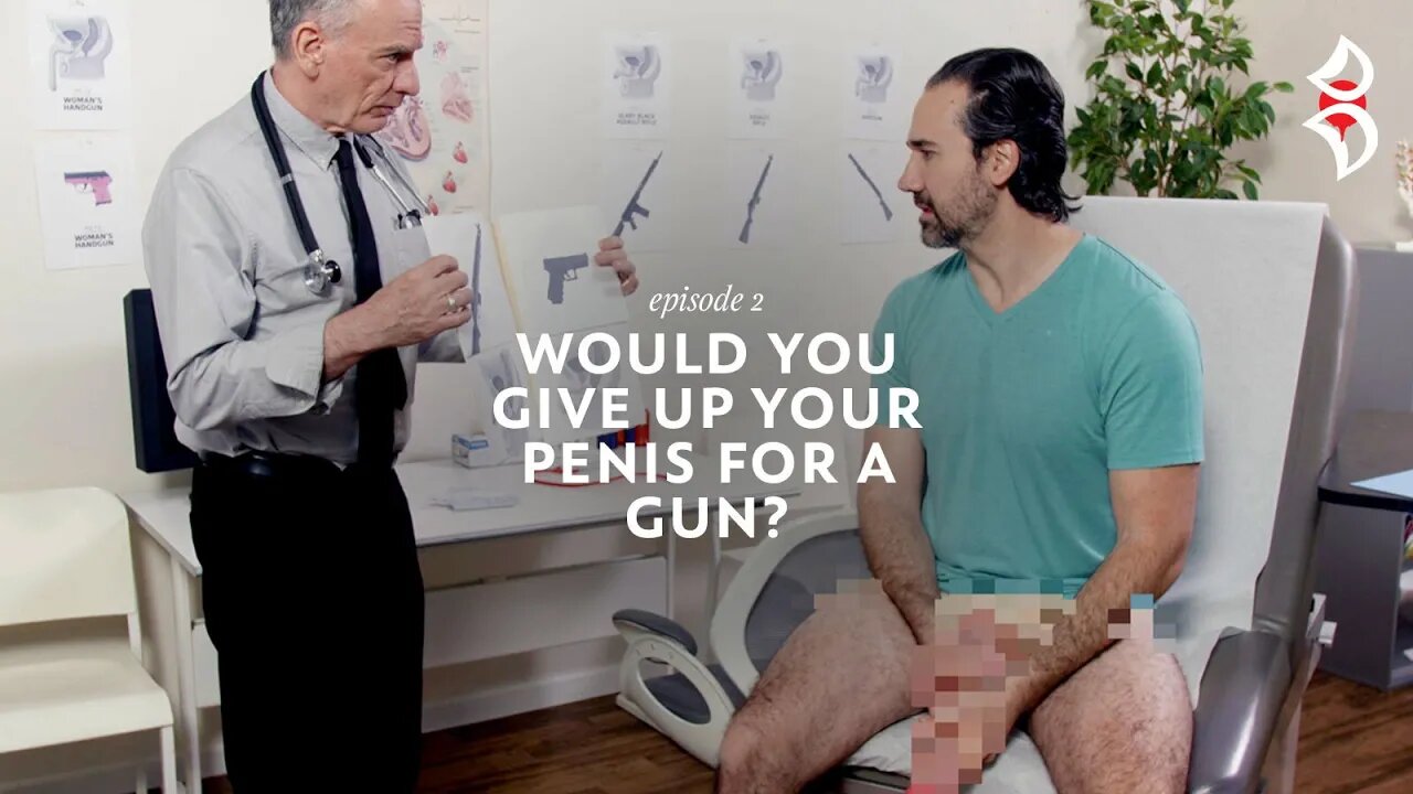 Would You Give Up Your Penis for a Gun?