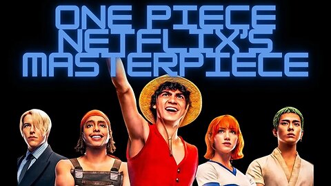One Piece Triumph: Netflix's Massive Success Sparks Journalist Backlash