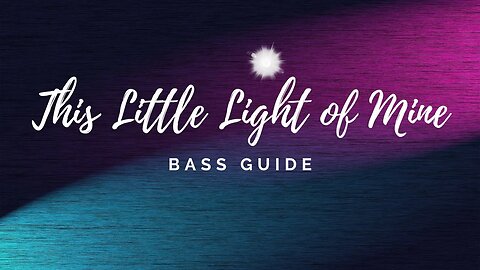 This Little Light of Mine (SATB Guide - Bass)