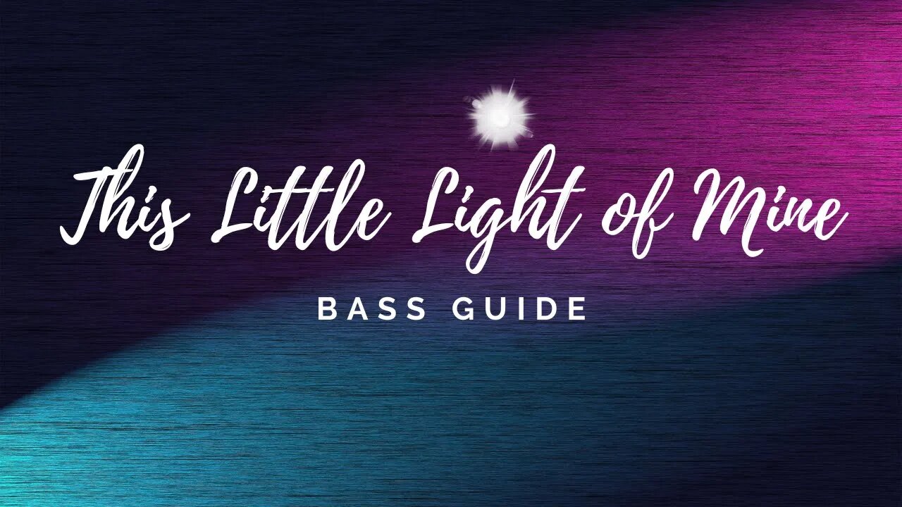 This Little Light of Mine (SATB Guide - Bass)