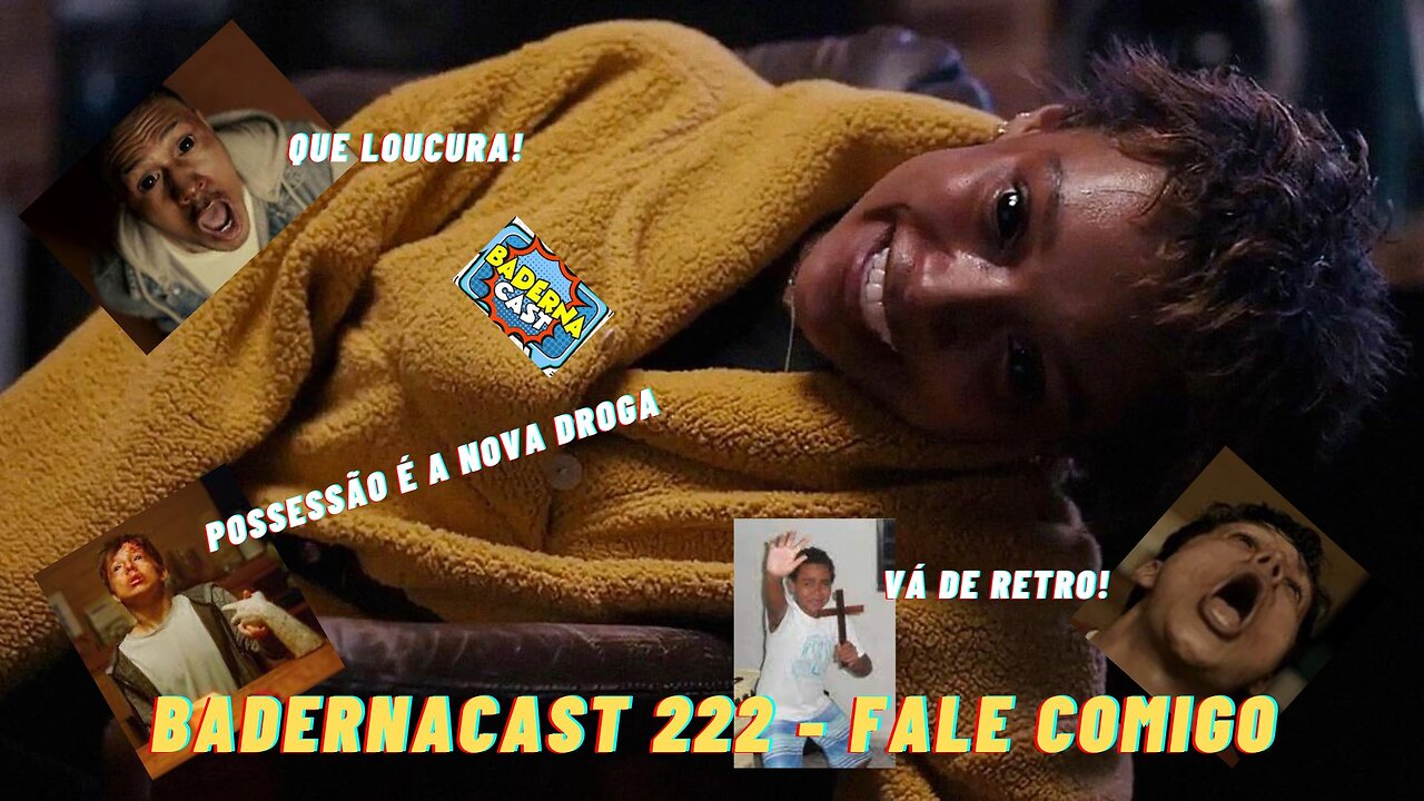 Fale Comigo (BadernaCast 222)