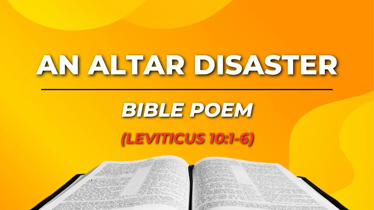 An Altar Disaster | The Bible Made Poetic