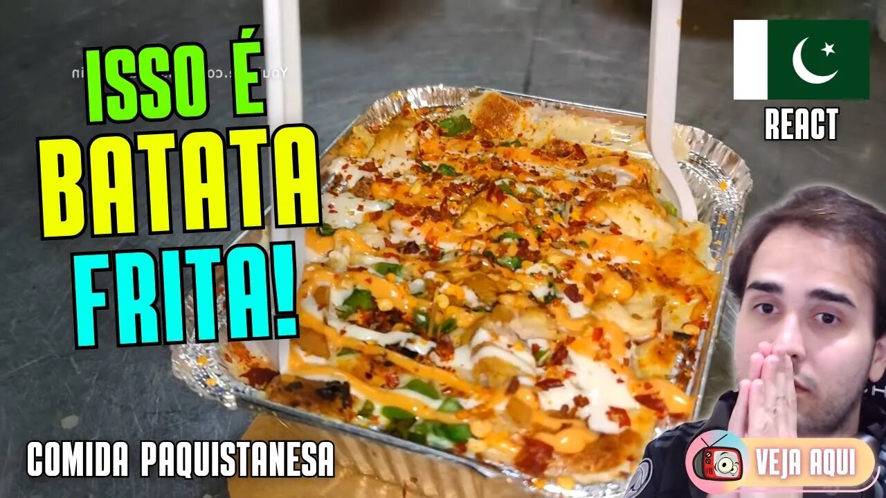 BATATA FRITA PAQUISTANESA! VOCÊ COMERIA? Reagindo a COMIDAS DE RUA do PAQUISTÃO | Veja Aqui Reacts