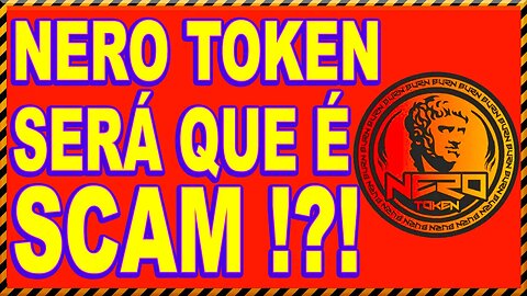 NERO TOKEN SERÁ QUE É SCAM !?!