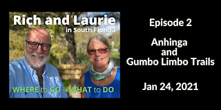 Episode 2 - Anhinga and Gumbo Limbo Trails