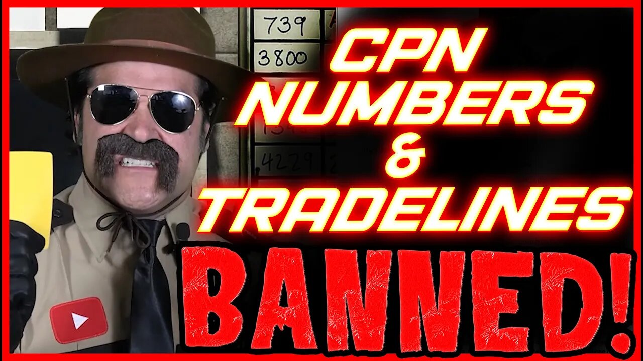 CPN NUMBERS AND AU TRADELINES BANNED ON YOUTUBE! #cpns #cpns2023 #creditrepair #tradelines