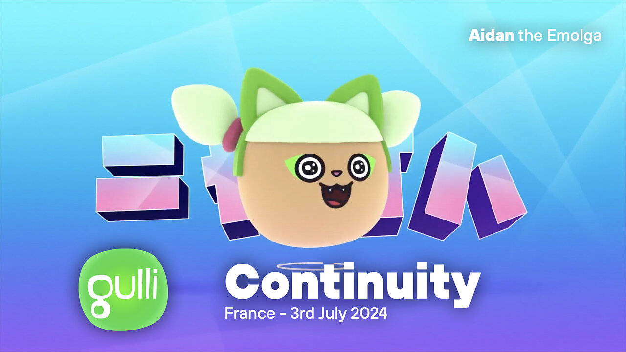 Gulli | France | Continuity [3rd July 2024]