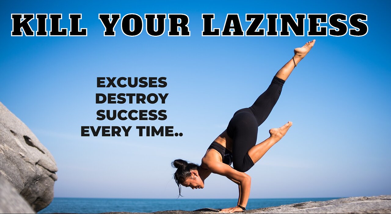 KILL YOUR LAZINESS