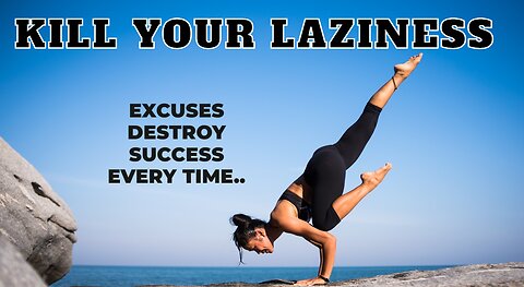 KILL YOUR LAZINESS