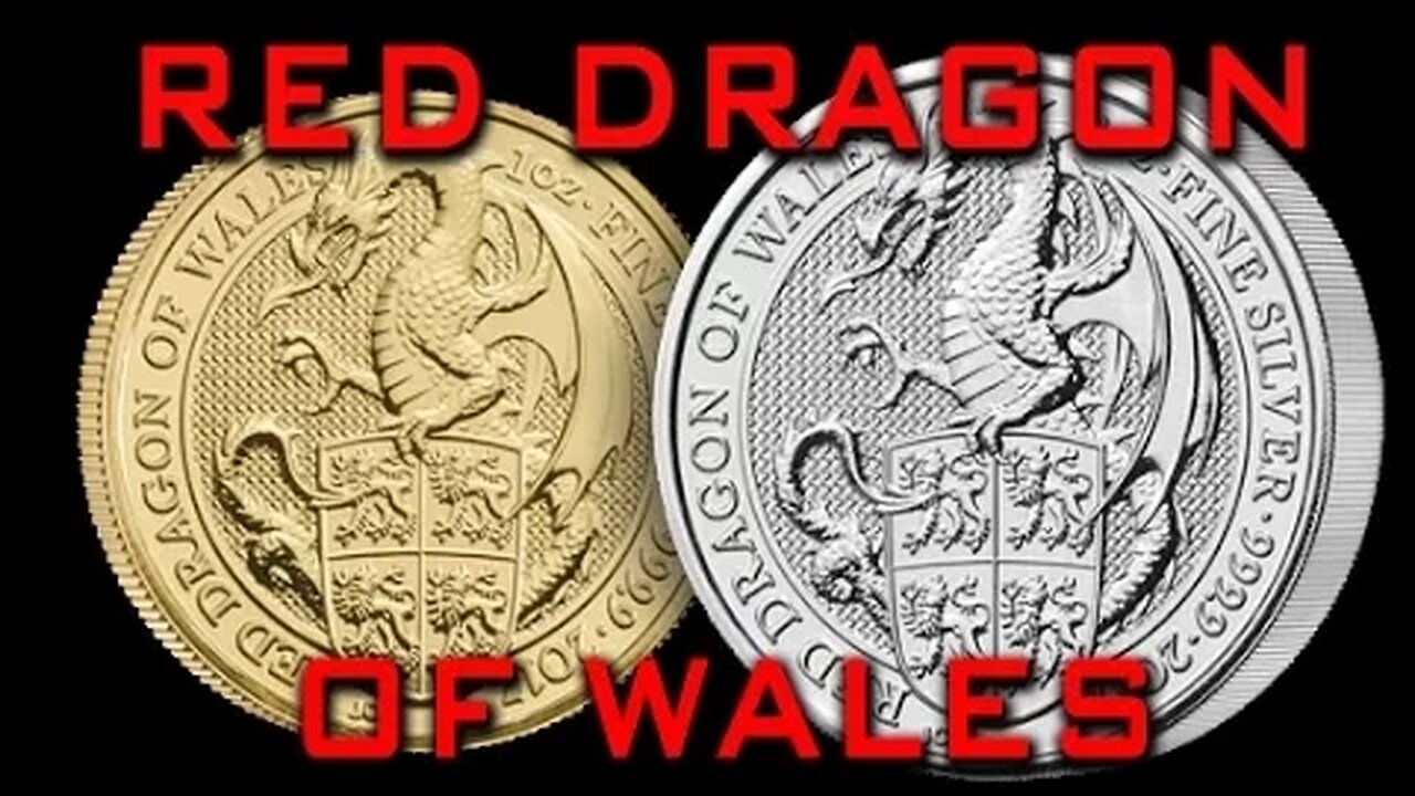 New Queen's Beast Coin Design: Red Dragon Of Wales In Silver & Gold