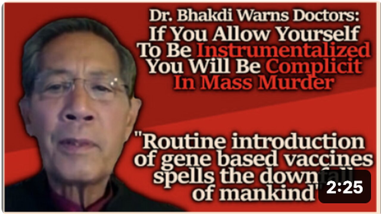 Dr. Bhakdi Warns Of "Greatest Conceivable Manmade Catastrophe of All Time"