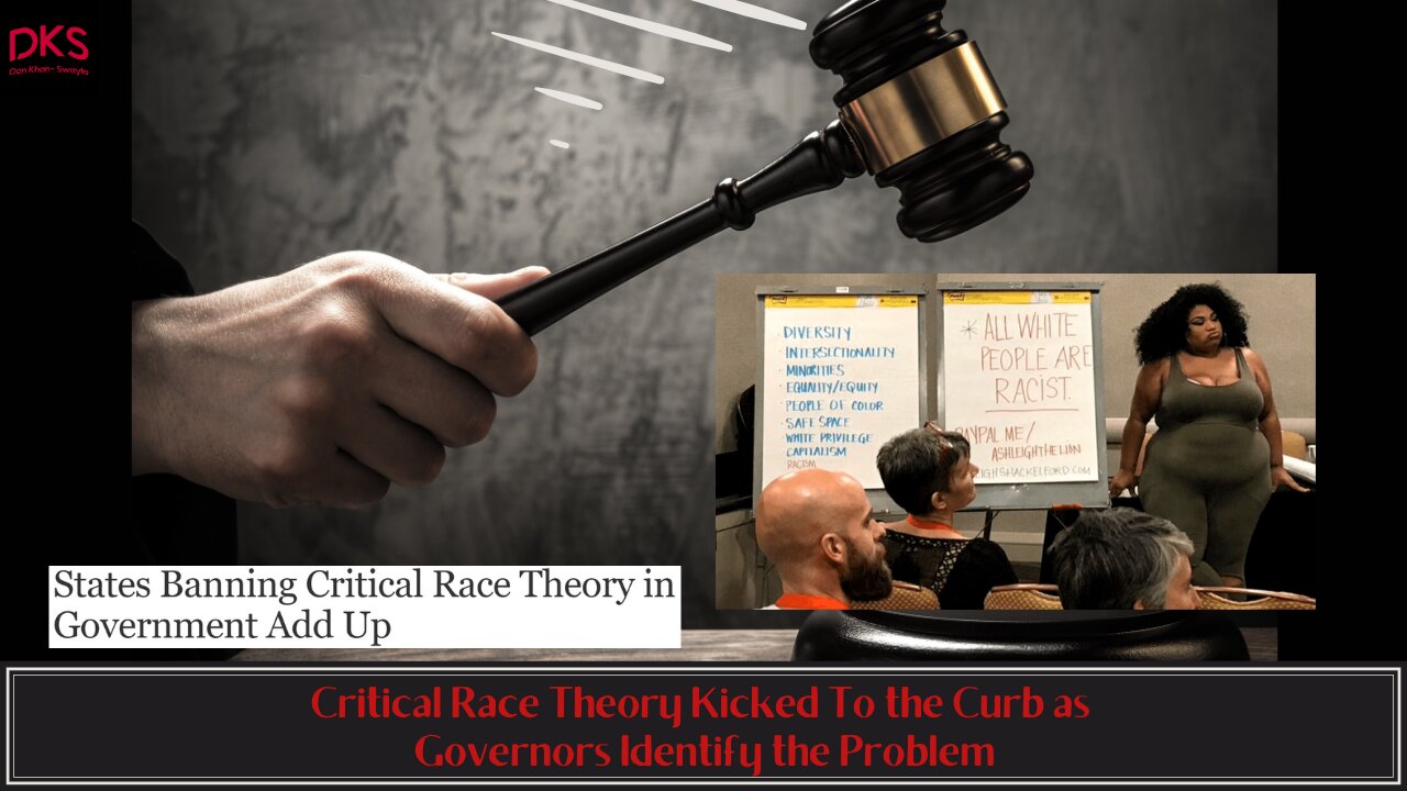 Critical Race Theory Kicked To the Curb as Governors Identify the Problem