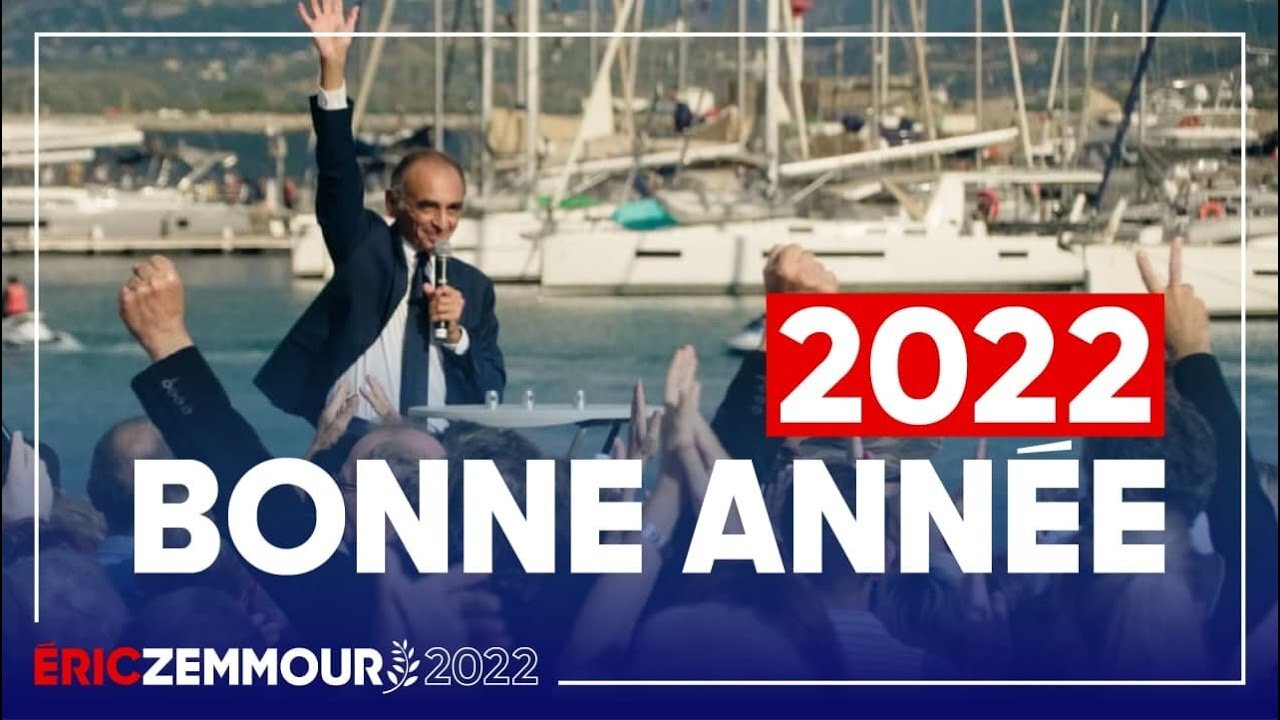 Eric Zemmour : Je vous souhaite une bonne année 2022