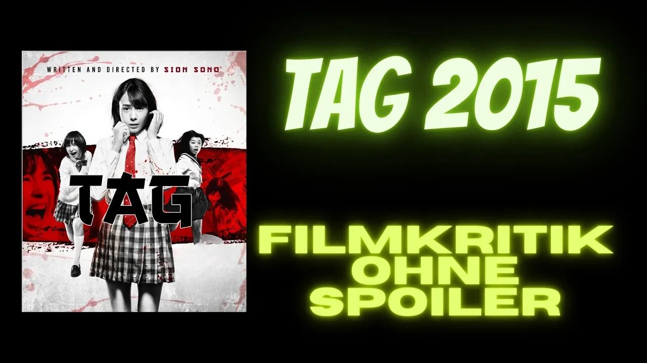 Tag 2015 Filmkritik (ohne Spoiler)