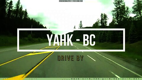 Traveling by Yahk BC - Traveling southern the route