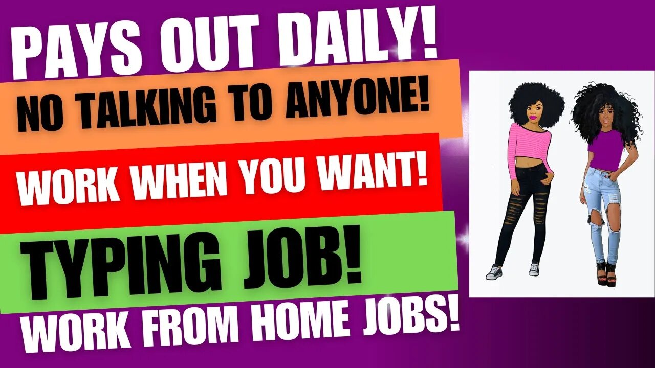 Daily Pay Non Phone No Interview No Exp Get Paid To Type Work When You Want Work From Home Job