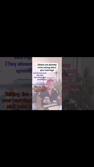 Other people are allowed to be wrong about your marriage Do not worry about people who are not in