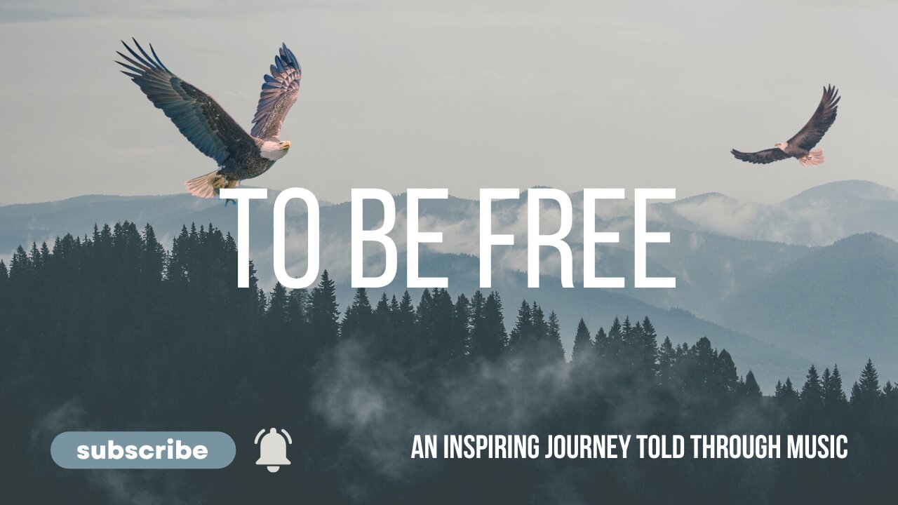 To Be Free: Inspiring, Uplifting, Patriotic Style Music