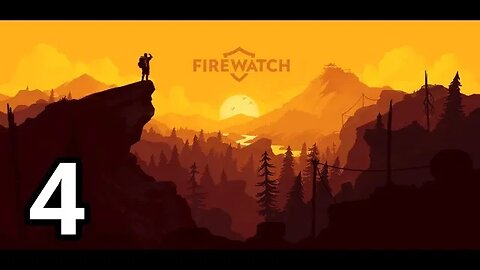 Mykillangelo Plays Firewatch #4