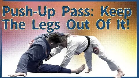 The "Push-Up Pass". Keep Your Legs Safe! Training with Shihan Cameron Quinn