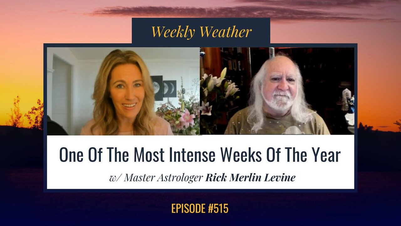 [WEEKLY ASTROLOGICAL WEATHER] June 27 - July 3, 2022 w/ Rick Levine