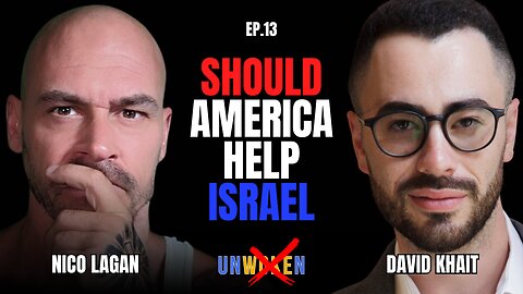 Should America Help Israel with David Khait