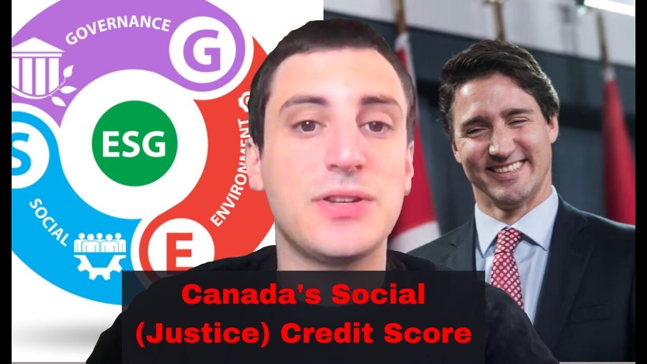 The Worst of the CBC- ESG: Canada's Social Credit System is Coming