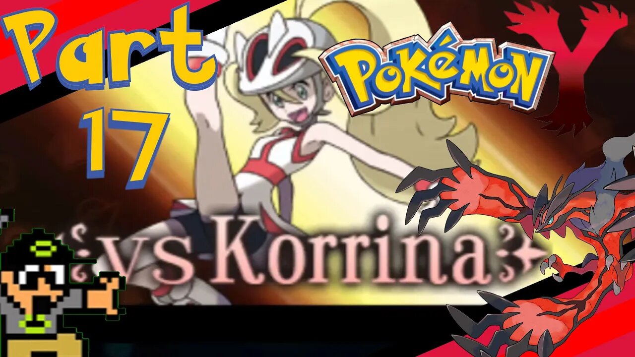 VS KORRINA - PART 17 - POKEMON