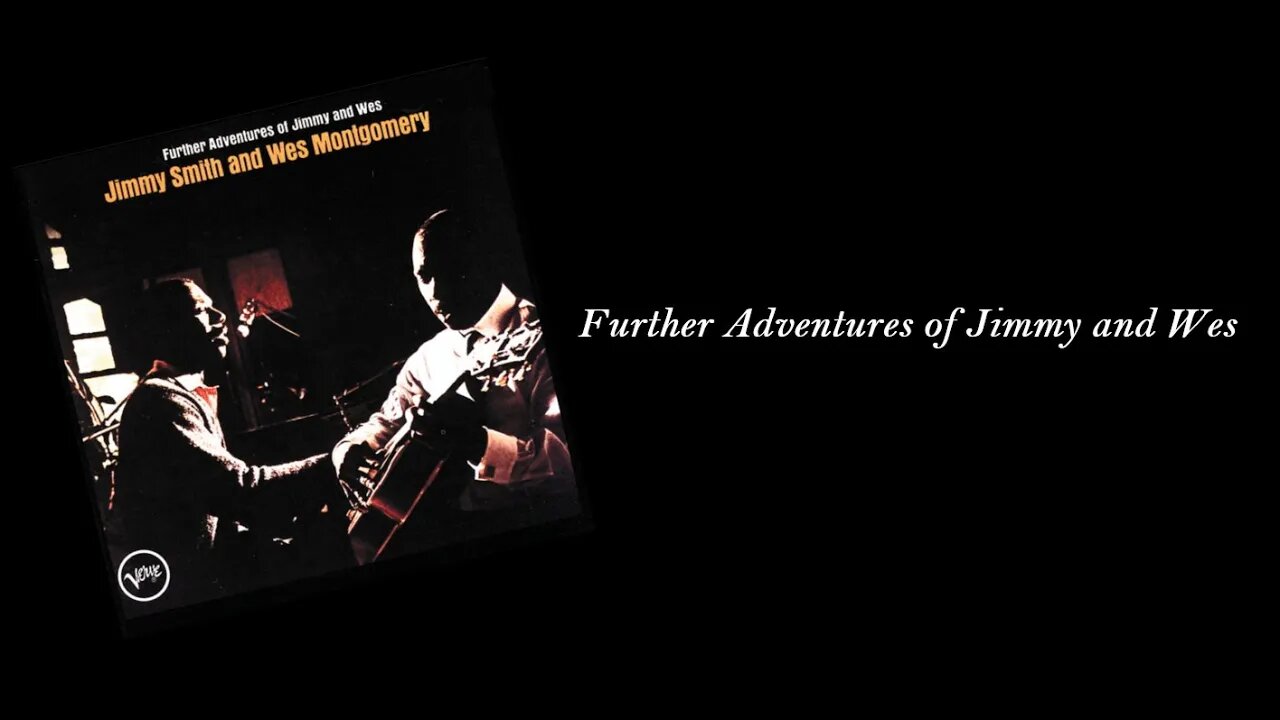 Further Adventures of Jimmy and Wes - Vinyl 1968 PT 1