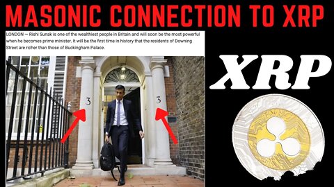 MASONIC cult connection conspiracy to XRP, UK new prime minister Rishi Sunak is ready to pump XRP