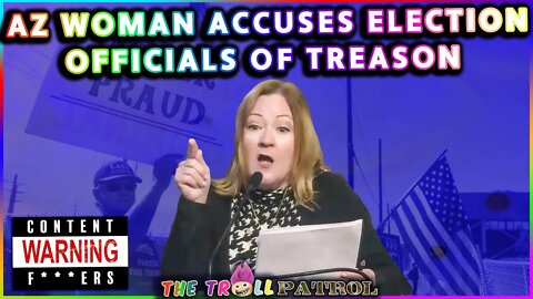 Cochise CO AZ Officials Refuse To Certify Election / Woman Accuses Maricopa Officials Of Treason