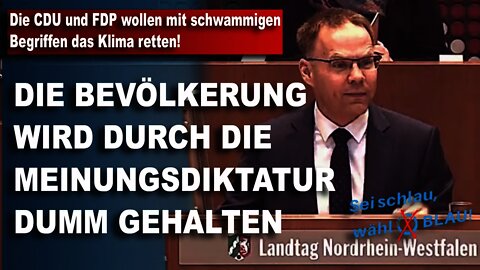 Die CDU und FDP wollen mit schwammigen Begriffen das Klima retten, Dr. Christian Blex, AfD