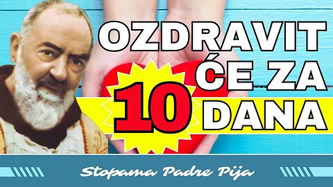 Ozdravit će za 10 dana