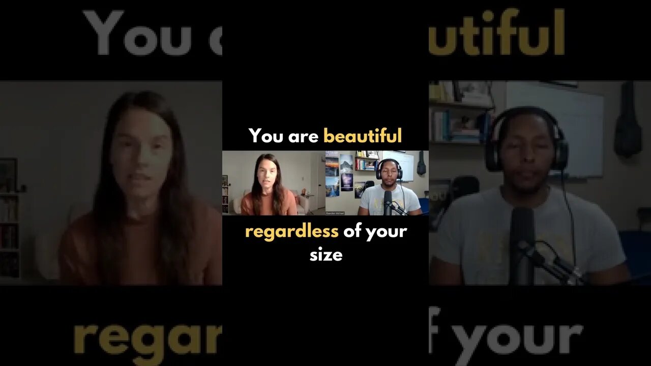 YOU are beautiful regardless of your size.