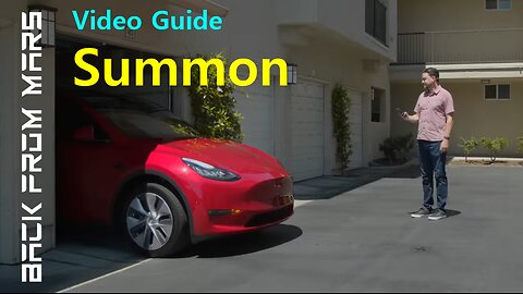 Video Guide - Tesla Summon