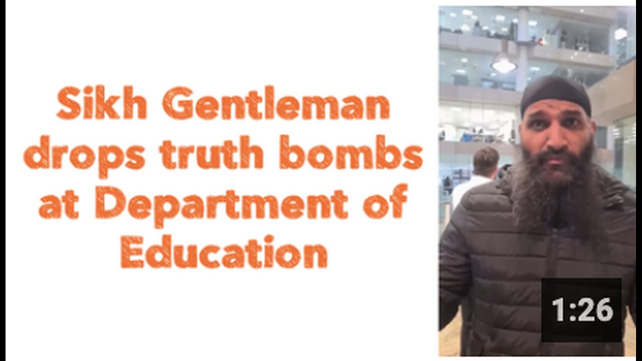 Sikh Gentleman drops truth bombs at Department of Education