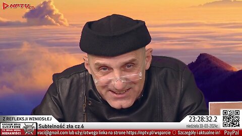 z Refleksji Wzniosłej 20. SUBTELNOŚĆ ZŁA cz.6 - Olszański, Osadowski NPTV (10.03.2024)